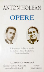 Anton Holban - Opere vol. I - II - Romane - Teatru - 6229 foto