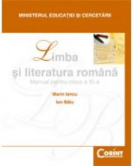 Marin Iancu - Limba si literatura romana. Manual pentru clasa a XI-a - 7532 foto