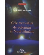 Dolores Cannon - Cele trei valuri de voluntari si noul pamant - 9171 foto