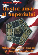 Chalmers Johnson - Gustul amar al imperiului - 5521 foto