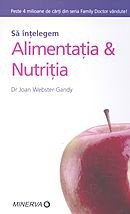 Joanna Webster-Gandy - Sa intelegem alimentatia &amp;amp; nutritia - 24942 foto