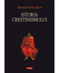 Diarmaid MacCuloch - Istoria crestinismului - 8981 foto