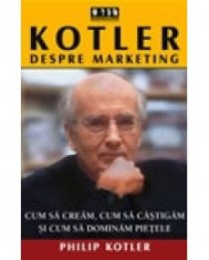 Philip Kotler - Kotler despre marketing - 8214 foto