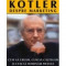 Philip Kotler - Kotler despre marketing - 8214