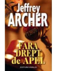 Jeffrey Archer - Fara drept de apel - 12805 foto