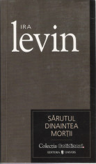 Ira Levin - Sarutul dinaintea mortii - 20237 foto
