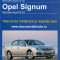 Opel Vectra C. Opel Signum. Manual de intretinere si reparatii auto - 22730