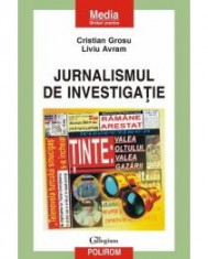 Cristian Grosu - Jurnalismul de investigatie. Ghid practic - 7946 foto