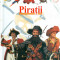 Piratii (cu pagini transparente)/ Cartonata(hardcover) - 25757