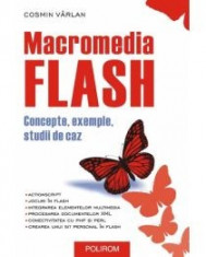 Cosmin Varlan - Macromedia Flash. Concepte, exemple, studii de caz - 7610 foto