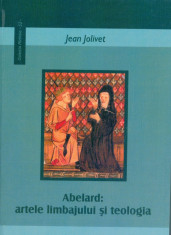 Jean Jolivet - Abelard: artele limbajului si teologia - 25086 foto