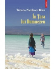 Tatiana Niculescu Bran - In Tara lui Dumnezeu - 13187 foto