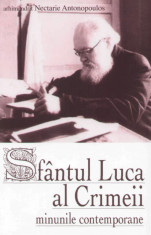 Arhimandrit Nectarie Antonopoulos - Sfantul Luca al Crimeii. Minunile contemporane - 1393 foto