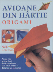 Nick Robinson - Origami. Avioane din hartie - 806 foto