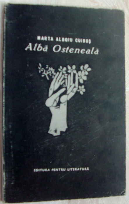 MARTA ALBOIU CUIBUS - ALBA OSTENEALA (VERSURI, volum de debut EPL 1969 / 690 ex)