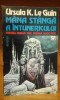 Ursula K Le Guin - Mana stanga a intunericului, Nemira