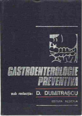 D. Dumitrascu - GASTROENTEROLOGIE PREVENTIVA foto