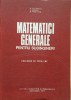 MATEMATICI GENERALE PENTRU SUBINGINERI - D. Filipescu, E. Grecu, R. Medintu