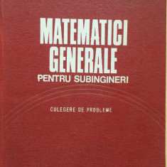 MATEMATICI GENERALE PENTRU SUBINGINERI - D. Filipescu, E. Grecu, R. Medintu