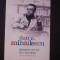 DESPRE OMUL DIN SCRISORI MIHAI EMINESCU - Dan C. Mihailescu - 2009, 169 p.