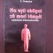NU ESTI OBLIGAT SA MORI TAMPIT (MARTURIA INFORMATORULUI) -- C. Turturica -- 2000