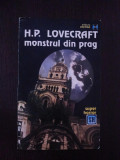 MONSTRUL DIN PRAG - H.P. Lovecraft - Editura Vremea MC, 1993, 187 p.