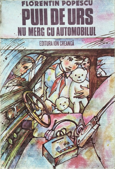 PUII DE URS NU MERG CU AUTOMOBILUL - Florentin Popescu