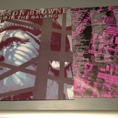 JACKSON BROWNE - LIVE IN THE BALANCE(1986/ ELEKTRA REC/ RFG ) - VINIL/Impecabil