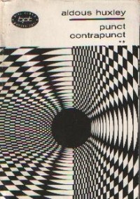 Aldous Huxley - Punct contrapunct (2 volume) foto