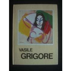VASILE GRIGORE - EXPOZITIE RETROSPECTIVA DE PICTURA SI DESEN (1985)