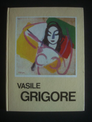 VASILE GRIGORE - EXPOZITIE RETROSPECTIVA DE PICTURA SI DESEN (1985) foto