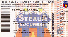 Bilet meci fotbal STEAUA BUCURESTI - AS ROMA 26.07.2008 foto