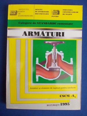 CULEGERE DE STANDARDE COMENTATE * ARMATURI : CSCM-A1 - 1995 @ foto