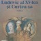 LUDOVIC AL XV-LEA SI CURTEA SA - Alexandre Dumas