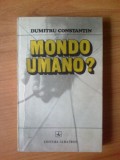 N1 Dumitru Constantin - Mondo Umano?