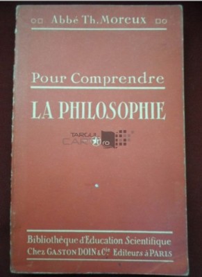 Abbe Th. Moreux POUR COMPRENDRE LA PHILOSOPHIE foto