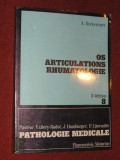 Reumatologia oaselor si articulatiilor - A. Ryckewaert - Flammarion, Paris, 1980