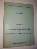 Nefrologie III - Examinari complementare in diagnosticul bolilor renale 1982