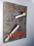 Tetanosul Autori I. Spanu, J. Bittner - 1975