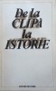 DE LA CLIPA LA ISTORIE