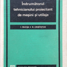 INDRUMATORUL TEHNICIANULUI DE MASINI SI UTILAJE - Bucsa, Cristofor