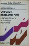 VALOAREA PRODUCTIEI NETE. INDICATOR DE BAZA AL PRODUCTIEI ECONOMICE - G. Obreja
