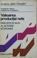 VALOAREA PRODUCTIEI NETE. INDICATOR DE BAZA AL PRODUCTIEI ECONOMICE - G. Obreja