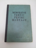 MEMORATOR TEHNIC PENTRU MONTAJE, INTREPRINDEREA DE MONTAJE BUCUREŞTI 1865, Alta editura