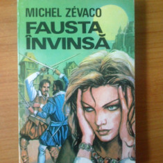 e2 Fausta Invinsa - Michel Zevaco (stare foarte buna)