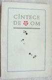 CANTECE DE OM (POEZIE SI PROZA, 1968: George Boitor/Gh. Izbasescu/Marius Tupan+)
