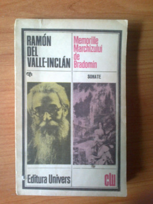 n6 Memoriile marchizului de Bradomin - Ramon del Vale- Inclan foto