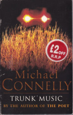 Carte in limba engleza: Michael Connelly - Trunk Music foto