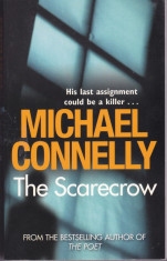 Carte in limba engleza: Michael Connelly - The Scarecrow foto