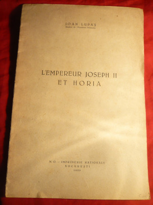 Ioan Lupas - Imparatul Joseph II si Horia -Ed. 1935- in lb.franceza foto